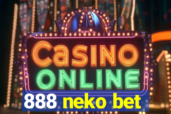 888 neko bet