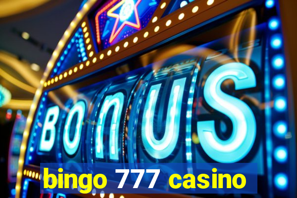 bingo 777 casino