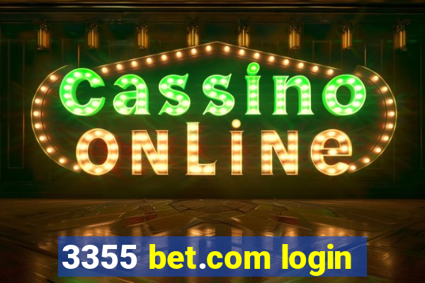 3355 bet.com login