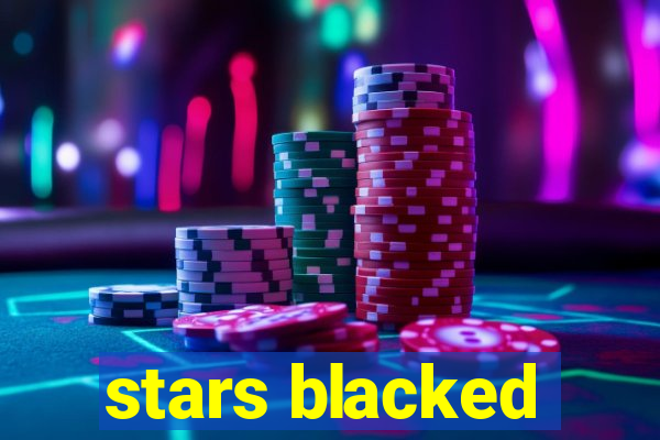 stars blacked