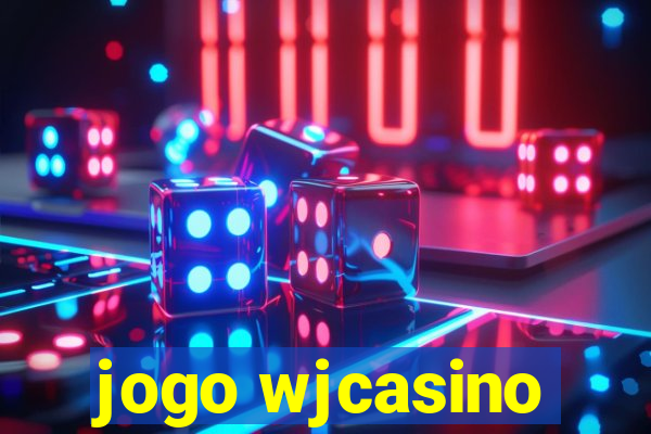 jogo wjcasino