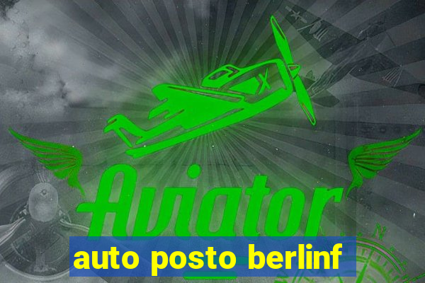 auto posto berlinf