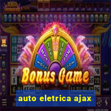 auto eletrica ajax