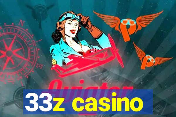 33z casino