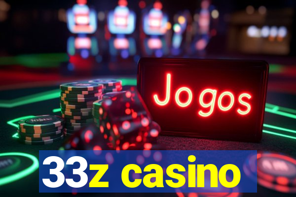 33z casino