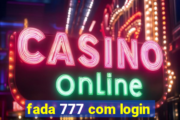 fada 777 com login