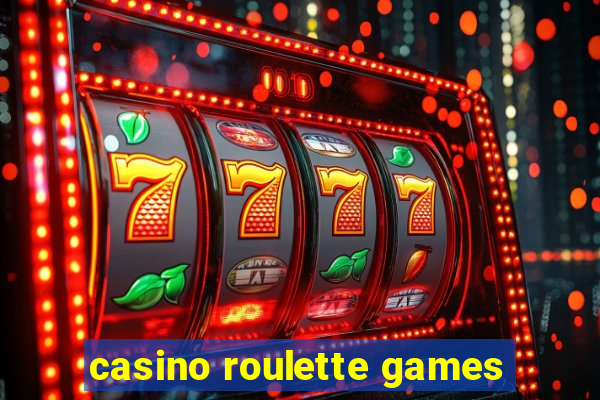 casino roulette games