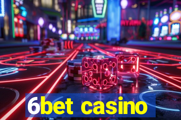 6bet casino