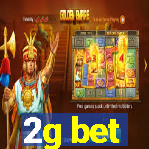 2g bet