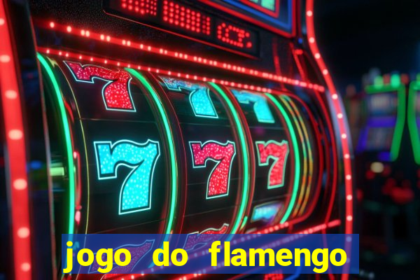 jogo do flamengo ao vivo multicanais