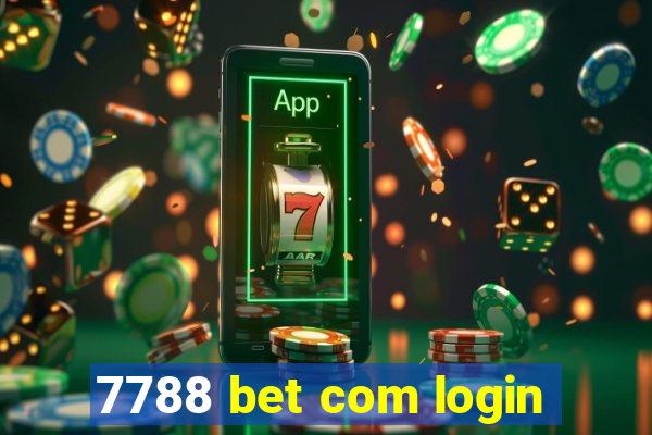 7788 bet com login