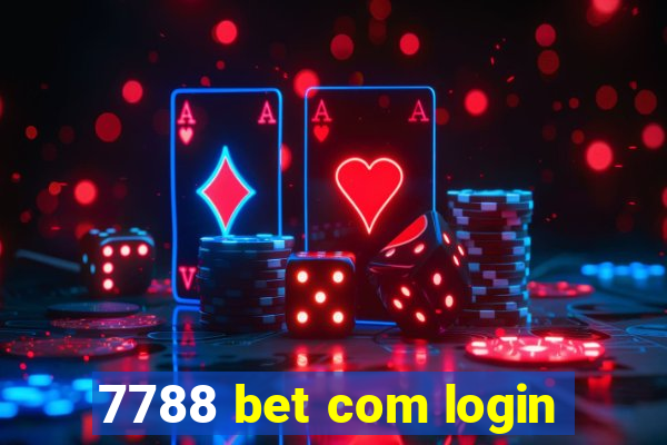 7788 bet com login