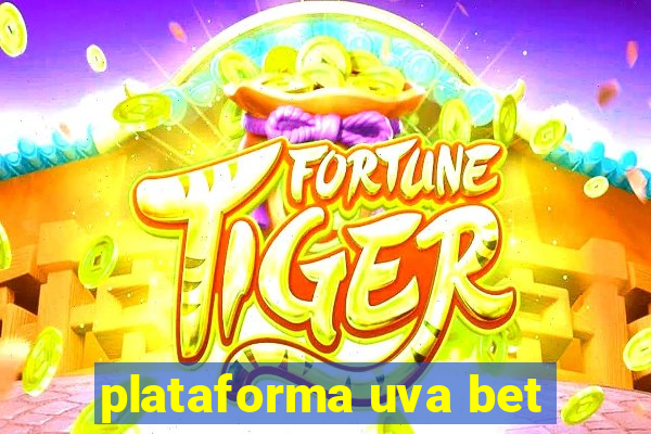 plataforma uva bet