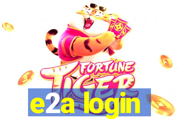 e2a login