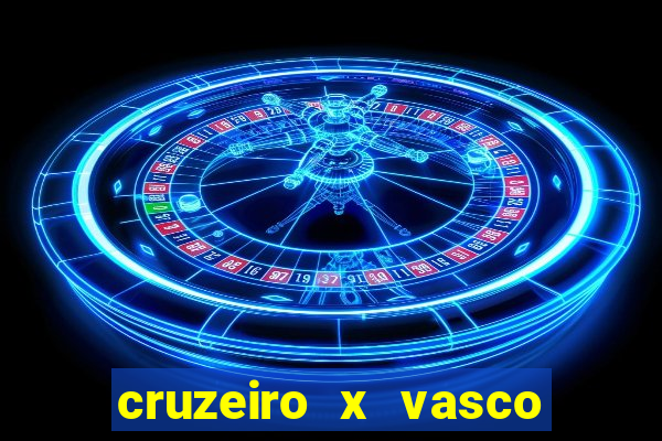 cruzeiro x vasco da gama multicanais