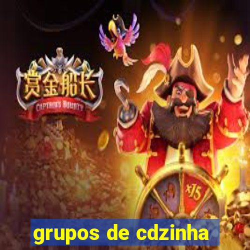 grupos de cdzinha