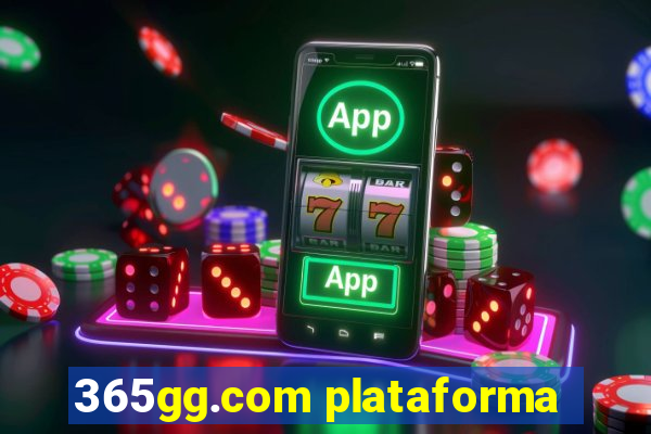 365gg.com plataforma