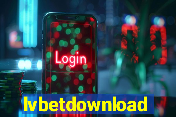 lvbetdownload