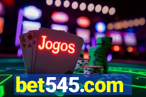 bet545.com