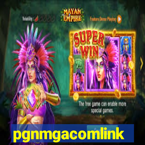 pgnmgacomlink