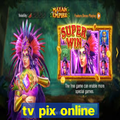 tv pix online