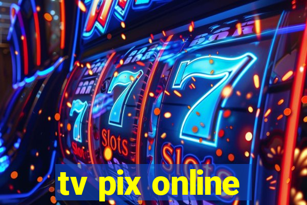 tv pix online