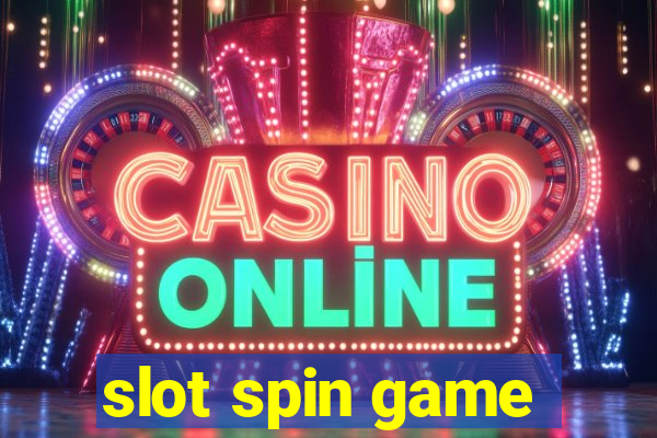 slot spin game