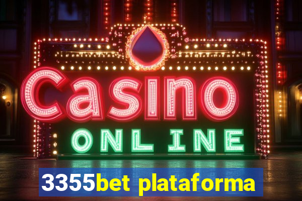 3355bet plataforma