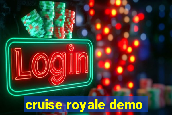 cruise royale demo