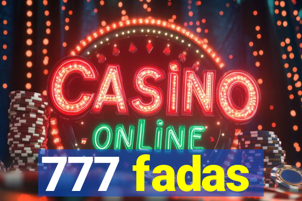 777 fadas