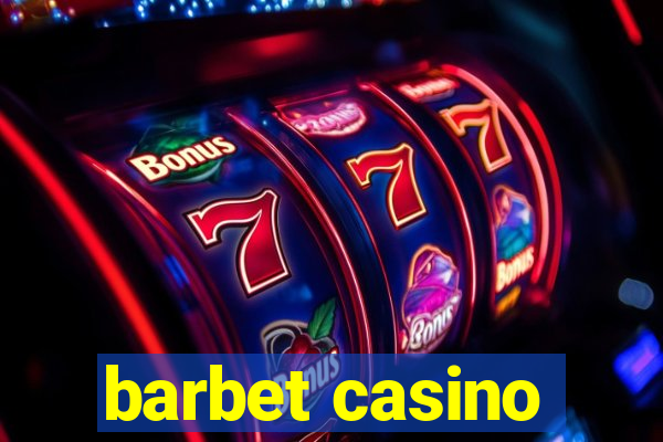 barbet casino