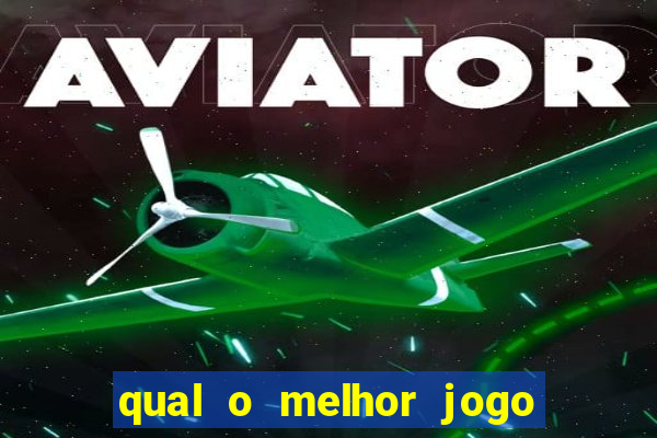 qual o melhor jogo de apostas online