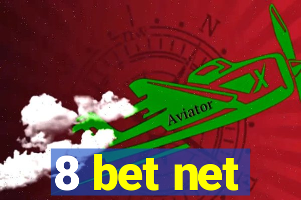 8 bet net