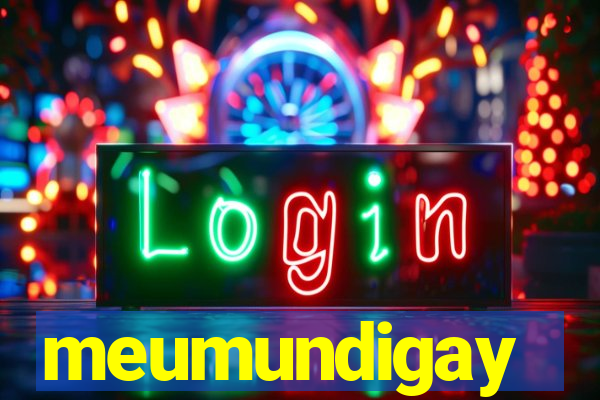 meumundigay