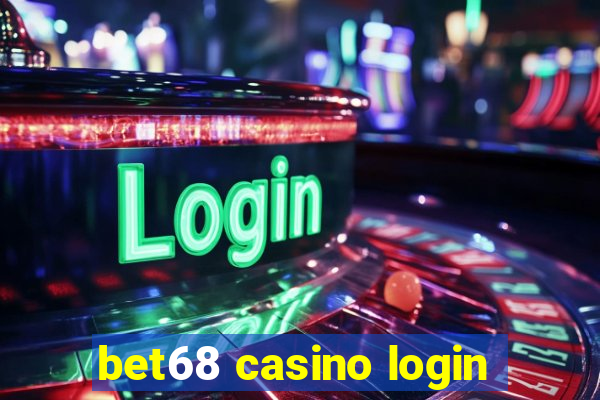 bet68 casino login