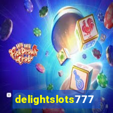 delightslots777