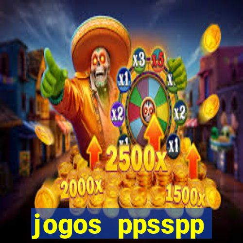 jogos ppsspp download android