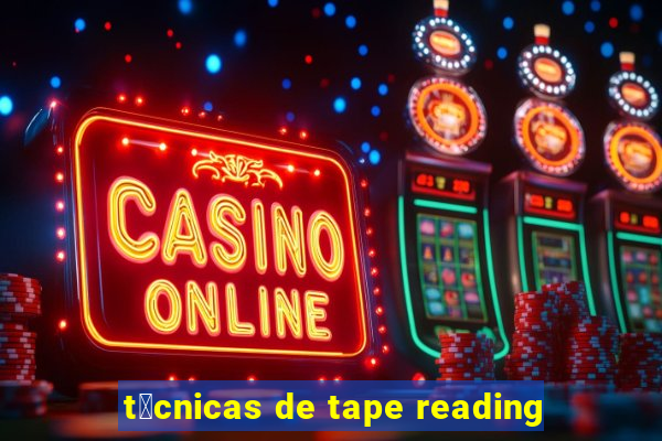 t茅cnicas de tape reading