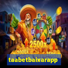 taabetbaixarapp