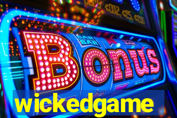 wickedgame