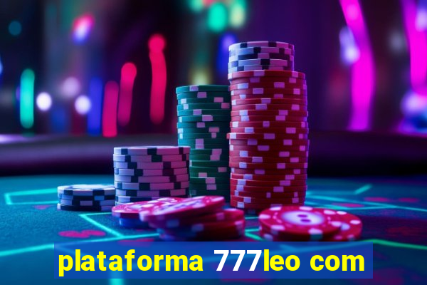 plataforma 777leo com