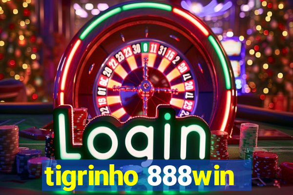 tigrinho 888win