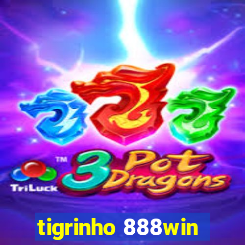 tigrinho 888win