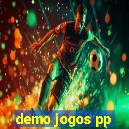 demo jogos pp