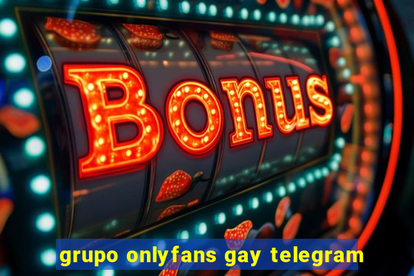 grupo onlyfans gay telegram