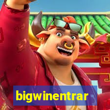 bigwinentrar