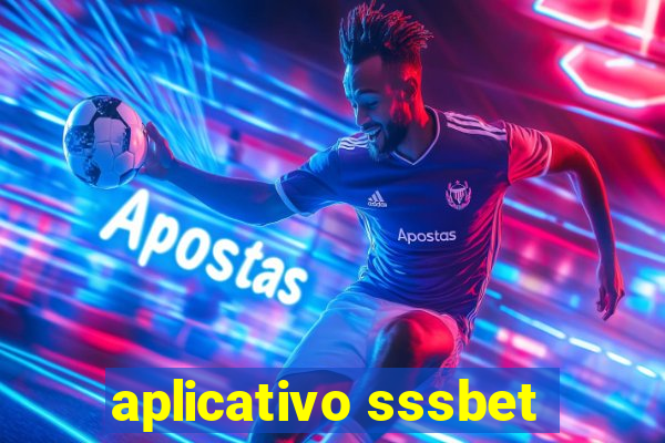 aplicativo sssbet