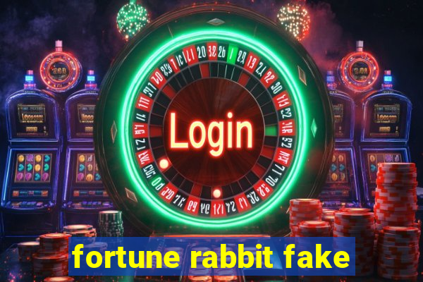 fortune rabbit fake