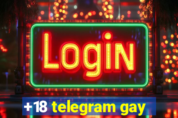 +18 telegram gay