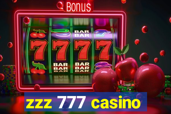 zzz 777 casino